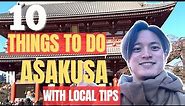 10 Things to Do in Asakusa with Local Tips