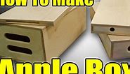 How to Make Apple Boxes