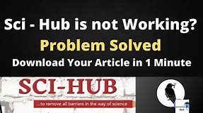 how to find working sci-hub l A alternative linkl how to download research paper l step by step guid