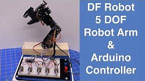 Robot Arm & Controller - Building the DFRobot 5 DOF Robot Arm