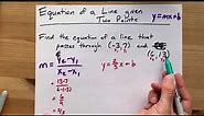 Equation of a Line given Two Points