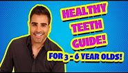How to care for the teeth of children aged 3-6 with Dr Ranj and Supertooth!