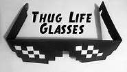 How to make: Paper Thug Life Glasses - Deal with it