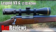 Leupold VX-6 Scope with Boone and Crockett Reticle ~ Rex Reviews