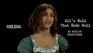 Shakespeare's Monologue II All's Well That Ends Well: Helena (ACT 1, SCENE 3): "Then, I confess..."