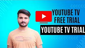 how to get YouTube tv free trial?