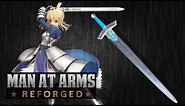 Excalibur (Fate/Stay Night) - MAN AT ARMS: REFORGED