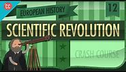 Scientific Revolution: Crash Course European History #12