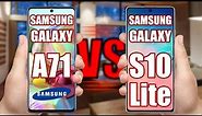 Samsung Galaxy A71 vs Samsung Galaxy S10 Lite. Compare?