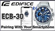 📣 ECB-30 CASIO Edifice 5686 How to pair with your smartphone - Demo✌