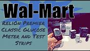 Walmart Relion Premier Classic Glucose Meter and Test Strips
