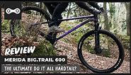 Review - Merida Big.Trail 600 | The ultimate do it all hardtail?