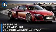 2022 Audi R8 V10 Performance RWD First Drive Review: Bark And Bite