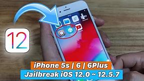 How To Jailbreak iPhone 5s | 6 | 6Plus - iOS 12.0 ~ 12.5.7