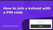How to join a kahoot with a PIN