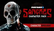 PAYDAY 2: Sangres Character Spotlight