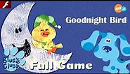 Blue's Clues™: Goodnight Bird (Flash) - Nick Jr. Games