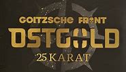 Goitzsche Front - Ostgold (25 Karat)