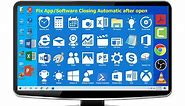 Fix Apps/Software Close Immediately After Launch in windows 10