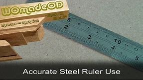 Steel Rulers - Accurate Use Of
