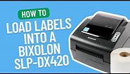 How to Load Labels into a Bixolon SLP-DX420 | Smith Corona Labels