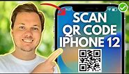 How To Scan QR Codes On iPhone 12/ iPhone 12 Pro/ iPhone 12 Pro Max/ iPhone 12 Plus