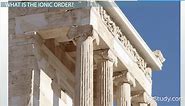 Ionic Columns | Greek Architecture, Characteristics & History