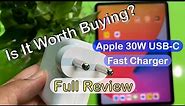 Is It Worth Buying Apple 30W USB-C Power Adapter | Full Review |