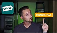 Offerup Promote Plus Review - IS IT WORTH IT?!?!