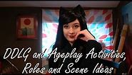 DDLG and Ageplay: Activities, Scenes, Roles and Dynamics