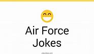 103  Air Force Jokes And Funny Puns - JokoJokes