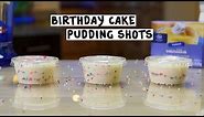 Birthday Cake Pudding Shots - Tipsy Bartender