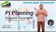 SAFe PI Planning or Program Increment