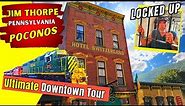 Jim Thorpe Downtown Walking Tour - Locked Up in Jim Thorpe Poconos Pa