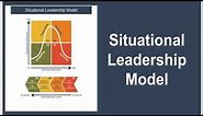 Situational Leadership Model Explained