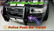 Easiest Way To Install A Police Push Bar On A Crown Victoria