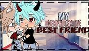 •My Overprotective Bestfriend• (All episodes) °glmm°