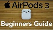 AirPods 3rd Generation - Complete Beginners Guide