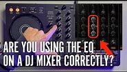 How To Use The EQ On A DJ Mixer (EQ Tutorial For DJs)