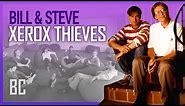 The Xerox Thieves: Steve Jobs & Bill Gates