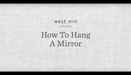 How To Hang A Mirror: A Guide From west elm