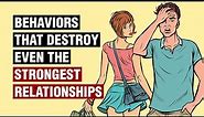 12 Behaviors That Destroy Relationships