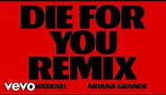 The Weeknd, Ariana Grande - Die For You (Official Audio)