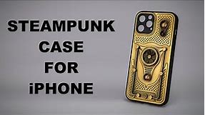 Making a Steampunk Case for iPhone 12 Pro MAX