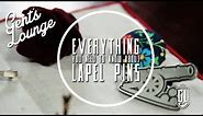 Everything You Need to Know About Lapel Pins || GL