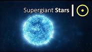 What Are Supergiant Stars?