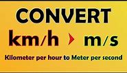 Unit Conversion - Kilometers per hour to Meters per second (km/h to m/s)