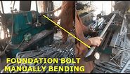 Manufacturing of Foundation Bolt / How to make J bolts--J bolt bending manfully / J & U anchor bolt