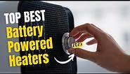 Top 8 Best Battery Powered Heaters (2023) - Best Heaters To Keep Your Home Warm - Consumer Reports