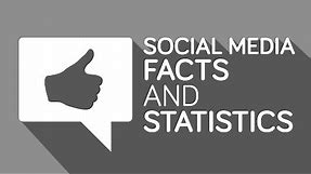 Social Media Facts and Statistics